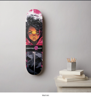 Shaniqua Slays -Skateboard Deck